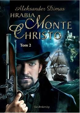 Hrabia Monte Christo Tom 2