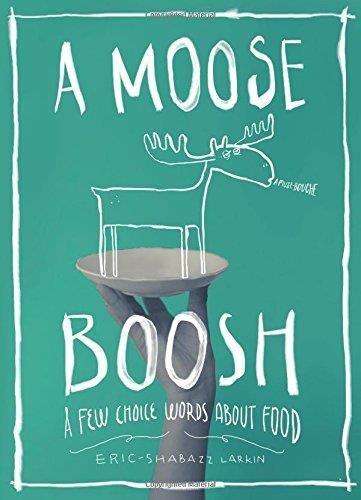 a-moose-boosh-a-few-choice-words-about-food-literatura-obcoj-zyczna