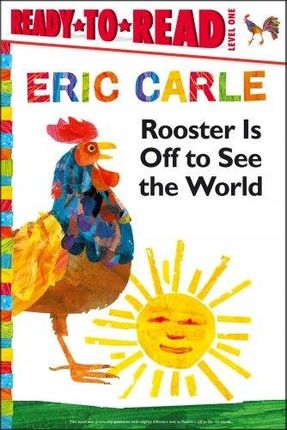 Eric Carle - Rooster Is Off to See the World (Worl