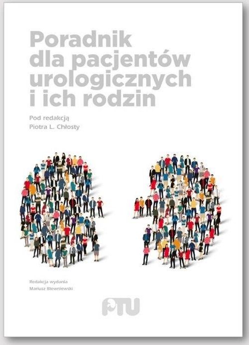 Podręcznik Medyczny Poradnik Dla Pacjentów Urologicznych I Ich Rodzin Ceny I Opinie Ceneopl 1367