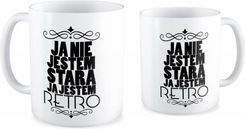Zdjęcie Kubek dla kobiety Ja nie jestem stara Ja jestem Retro - Libiąż