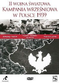 II wojna światowa. Kampania wrześniowa w Polsce 1939 r. (DVD)