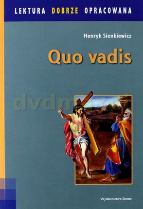 Quo Vadis - Henryk SIenkiewicz