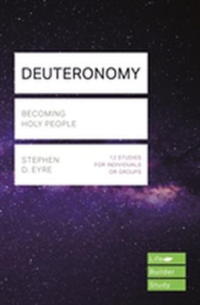 Deuteronomy - Becoming Holy People(Paperback)