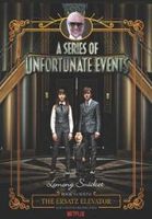 A Series of Unfortunate Events #6: The Ersatz Elevator Netflix Tie-In (Snicket Lemony)(Twarda)