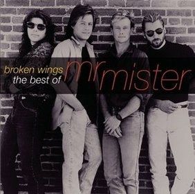 Mr. Mister - Broken Wings: The Best Of Mr. Mister