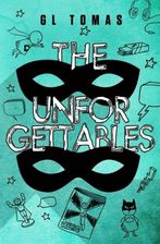 The Unforgettables by G.L. Tomas The Unforgettables by G.L. Tomas