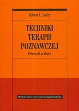 Zdjęcie Techniki terapii poznawczej. Podręcznik praktyka - Poręba