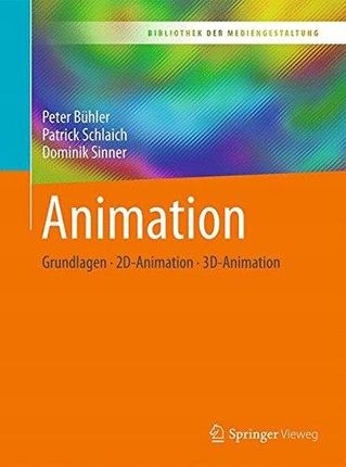 B Hler Peter - Animation: Grundlagen - 2D-Animati