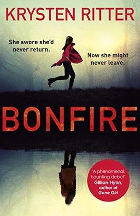 Krysten Ritter - Bonfire: The debut thriller from