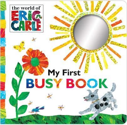 My First Busy Book (Carle Eric)(Board Books)