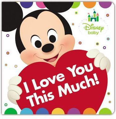 Disney Baby I Love You This Much Disney Book Group Board Books Literatura Obcojezyczna Ceny I Opinie Ceneo Pl