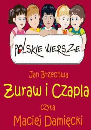 Polskie wiersze - Żuraw i Czapla