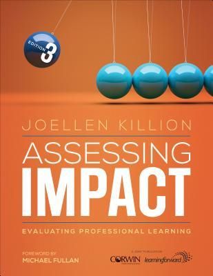 Assessing Impact: Evaluating Professional Learning (Killion Joellen S.)(Paperback)