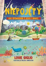 Zdjęcie Niepojęty. 100 opowiadań o Bogu i nauce - Piechowice