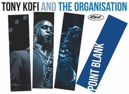 Point Blank (Tony Kofi and The Organisation) (CD)