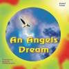 An Angels Dream - Daniel Christ