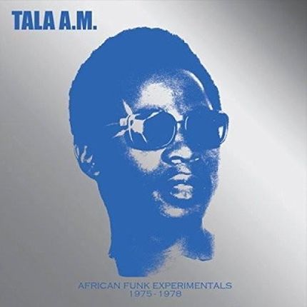 African Funk Experimentals 1975-1978 (Tala A.M.) (CD)