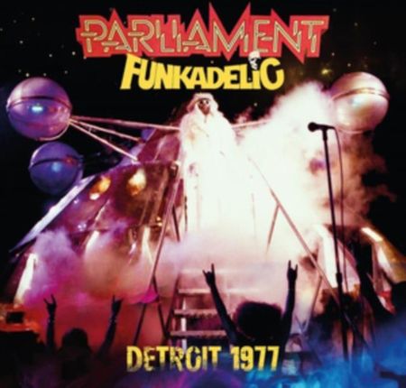 Detroit 1977 (Parliament Funkadelic) (CD)