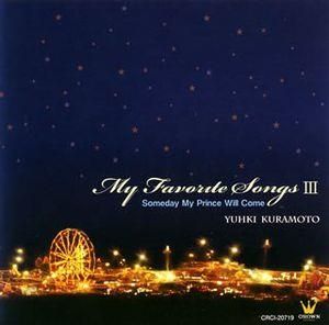 My Favorite Song 3 (Disney Fantasy) (Yuhki Kuramoto) (CD)