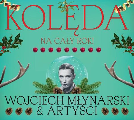 CD Kolęda Na Cały Rok Wojciech Młynarski I Artyści