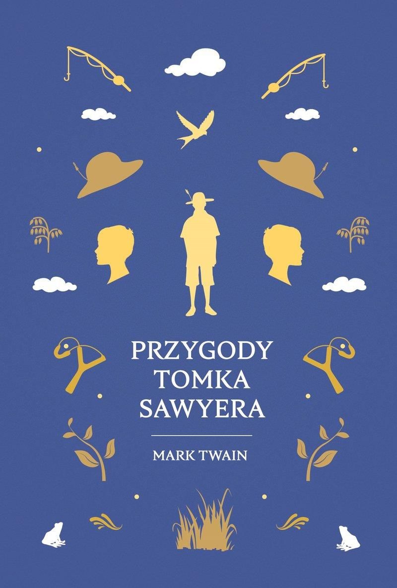 List Do Tomka Sawyera Czy Mógłby Zostać Moim Przyjacielem Przygody Tomka Sawyera - Ceny i opinie - Ceneo.pl