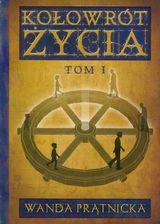 Zdjęcie Kołowrót życia t.1 - Lędziny