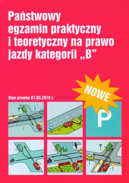 Państwowy Egzamin Praktyczny I Teoretyczny Na Prawo Jazdy Kategorii B ...