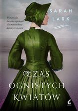 Zdjęcie Czas ognistych kwiatów. Saga ognistych kwiatów. Tom 1 - Łańcut