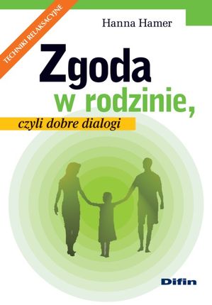 zgoda w rodzinie, czyli dobre dialogi