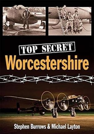 Top Secret Worcestershire (Burrows Stephen)(Paperback)