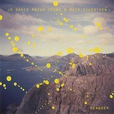Meander (Meyer Lysne, Jo David / Eilertsen, Mats) (Winyl)