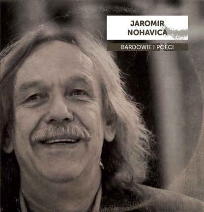 Bardowie I Poeci - Jaromir Nohavica [CD]