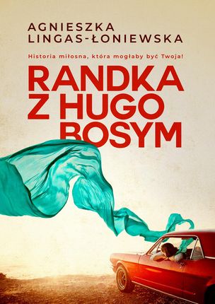 Randka Z Hugo Bosym  Lingasłoniewska Agnieszka