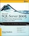 Microsoft SQL Server 2005 Stored Procedure Programming