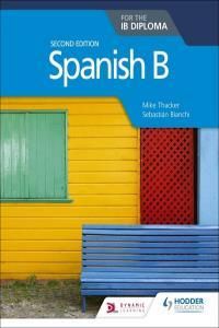 Spanish B For The IB Diploma Second Edition - Literatura Obcojęzyczna ...