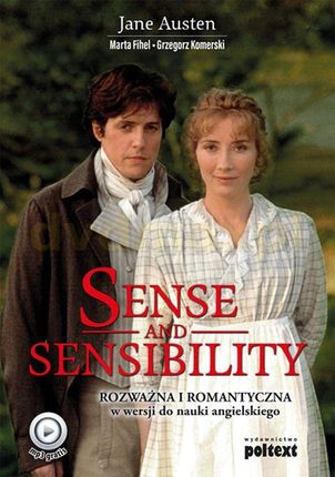 Rozważna i romantyczna. Sense and sensibility - Jane Austen, Marta Fihel, Grzegorz Komerski