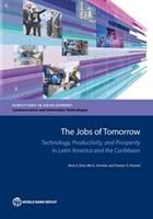 Technology Adoption and Inclusive Growth - Impacts of Digital Technologies on Productivity, Jobs, and Skills in Latin America(Paperback)