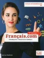 Zdjęcie Français.com - Niveau intermédiaire / B1 - Livre de l'élève - 3ème édition - Jastrzębie-Zdrój