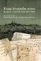 Księgi kryminalne miasta Krakowa z lat 1630–1633, 1679–1690