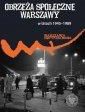 Obrzeża społeczne komunistycznej Warszawy (1945-1989). Seria: Warszawa Niepokonana