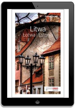 Litwa, Łotwa i Estonia. Travelbook. Wydanie 3