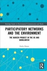Participatory Networks and the Environment (Hasan Fadia (University of Massachusetts USA))