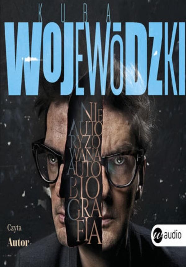 Kuba Wojewódzki Nieautoryzowana Autobiografia Opinie