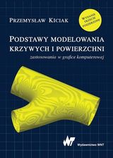 Zdjęcie Podstawy modelowania krzywych i powierzchni. Zastosowania w grafice komputerowej - Kamień Krajeński