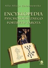 Zdjęcie Alla Alicja Chrzanowska Encyklopedia Psychologicznego Portretu Tarota - Wadowice