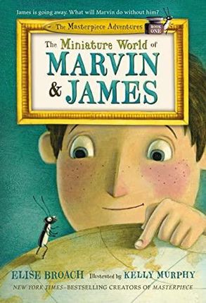 The Miniature World of Marvin & James (Broach Elise)(Paperback)