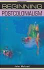 Beginning Postcolonialism: Second Edition - Literatura