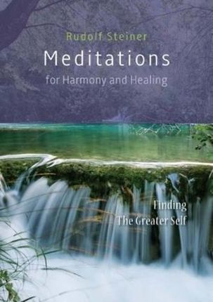 Meditations  for Harmony and Healing - Finding The Greater Self(Paperback)