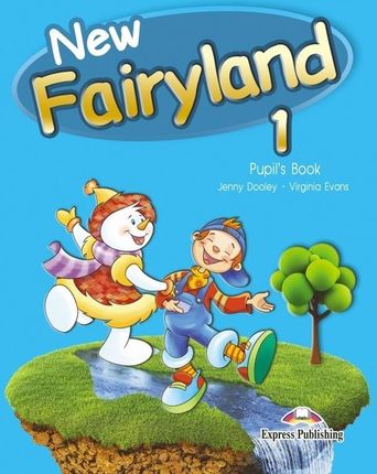 New Fairyland 1. Podręcznik Wieloletni